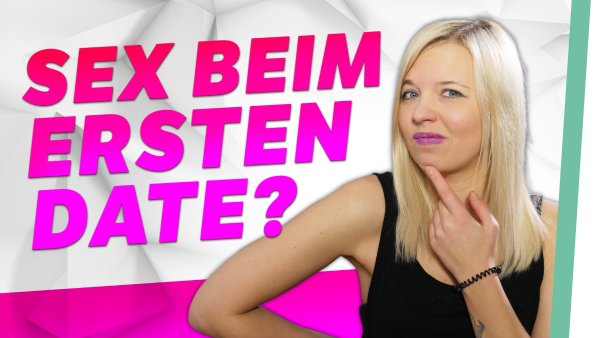 Sex Beim Ersten Date I Fickt Euch Ist Doch Nur Sex 